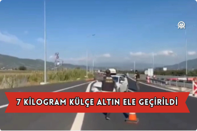 7 Kilogram  Külçe Altın Ele Geçirildi 