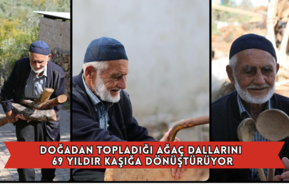 Doğadan Topladığı Ağaç Dallarını 69 Yıldır Kaşığa Dönüştürüyor