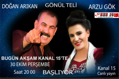 Doğan Arıkan Ve Arzu Gök İle Gönül Teli Bugün Akşam Kanal 15’te