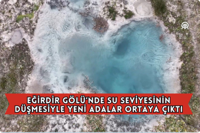 Eğirdir Gölü’nde Su Seviyesinin Düşmesiyle Yeni Adalar Ortaya Çıktı
