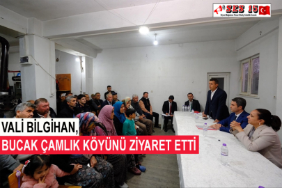 Vali Bilgihan, Bucak Çamlık Köyünü Ziyaret Etti