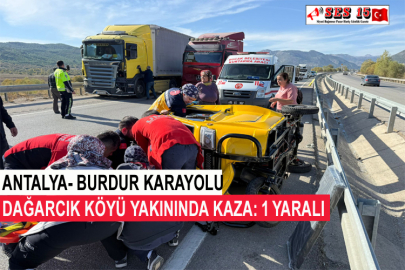 Antalya- Burdur Karayolu Dağarcık Köyü Yakınında Kaza: 1 Yaralı