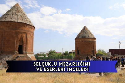 Antalya'dan Bitlis'e Götürülen Öğrenciler, Ahlat'ta Selçuklu Mezarlığını ve Eserleri İnceledi