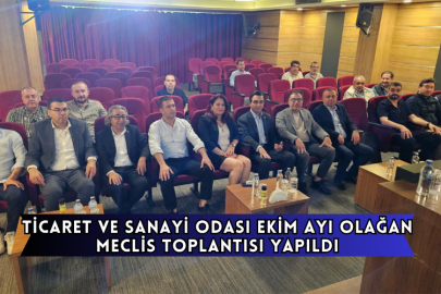 Ticaret ve Sanayi Odası Ekim Ayı Olağan Meclis Toplantısı Yapıldı