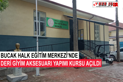 Bucak Halk Eğitim Merkezi’nde Deri Giyim Aksesuarı Yapımı Kursu Açıldı