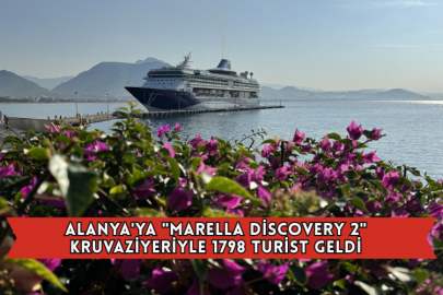 Alanya'ya "Marella Discovery 2" Kruvaziyeriyle 1798 Turist Geldi