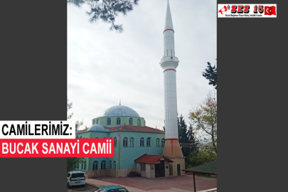 Camilerimiz: Bucak Sanayi Camii