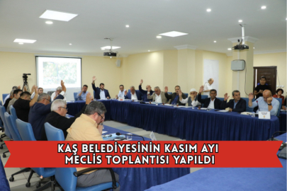 Kaş Belediyesinin Kasım Ayı Meclis Toplantısı Yapıldı