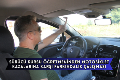 Sürücü Kursu Öğretmeninden Motosiklet Kazalarına Karşı Farkındalık Çalışması