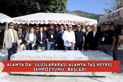 Alanya'da "Uluslararası Alanya Taş Heykel Sempozyumu" Başladı