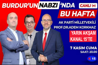“Burdur’un Nabzı” Yarın Akşam Kanal 15’te