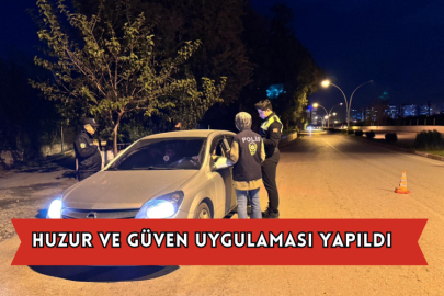 Huzur Ve Güven Uygulaması Yapıldı