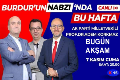 “Burdur’un Nabzı” Bugün Akşam Kanal 15’te