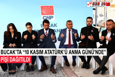 Bucak’ta “10 Kasım Atatürk’ü Anma Günü’nde” Pişi Dağıtıldı