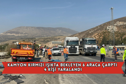 Kamyon Kırmızı Işıkta Bekleyen 6 Araca Çarptı, 4 Kişi Yaralandı