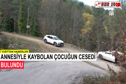 Annesiyle Kaybolan Çocuğun Cesedi Bulundu