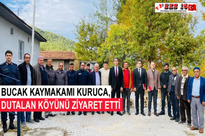Bucak Kaymakamı Kuruca, Dutalan Köyünü Ziyaret Etti