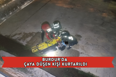 Burdur'da Çaya Düşen Kişi Kurtarıldı