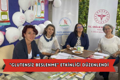 "Glutensiz Beslenme" Etkinliği Düzenlendi