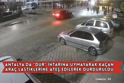 Antalya'da "Dur" İhtarına Uymayarak Kaçan Araç Lastiklerine Ateş Edilerek Durduruldu