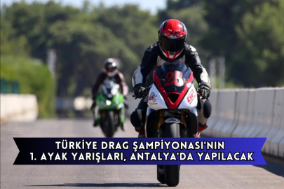 Türkiye Drag Şampiyonası'nın 1. Ayak Yarışları, Antalya'da Yapılacak