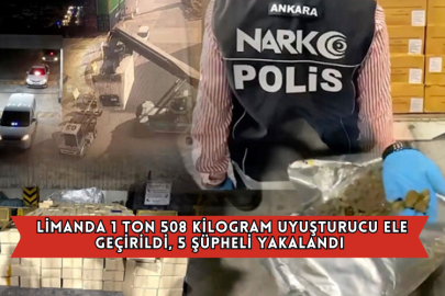 Limanda 1 ton 508 kilogram uyuşturucu ele geçirildi, 5 şüpheli yakalandı