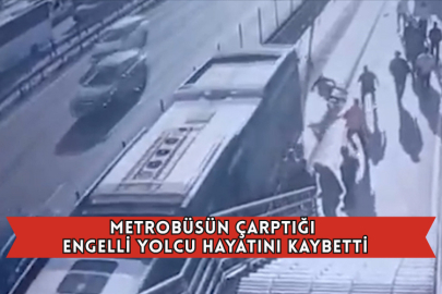Metrobüsün Çarptığı Engelli Yolcu Hayatını Kaybetti