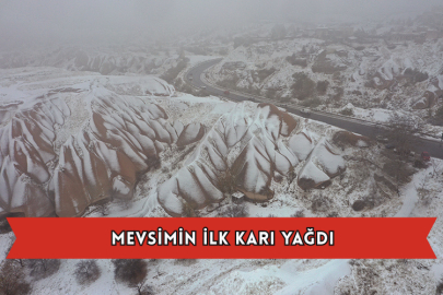 Kapadokya'da Mevsimin İlk Karı Yağdı