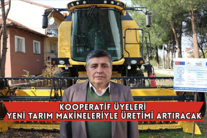 Kooperatif Üyeleri Yeni Tarım Makineleriyle Üretimi Artıracak