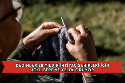 Kadınlar 28 Yıldır İhtiyaç Sahipleri İçin Atkı, Bere Ve Yelek Örüyor