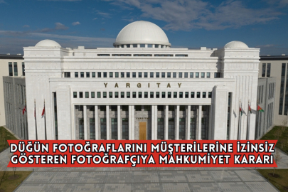 Yargıtaydan Düğün Fotoğraflarını Müşterilerine İzinsiz Gösteren Fotoğrafçıya Mahkumiyet Kararı
