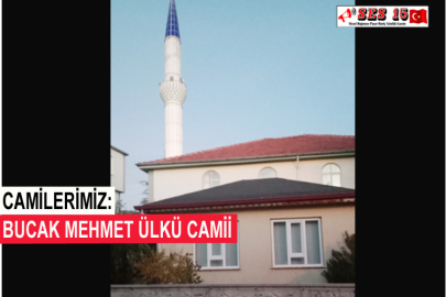 Camilerimiz: Bucak Mehmet Ülkü Camii