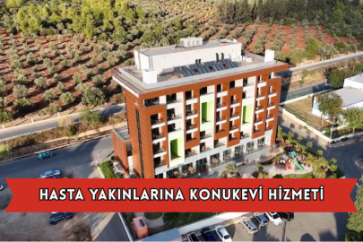 Hasta Yakınlarına Konukevi Hizmeti