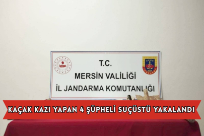 Kaçak Kazı Yapan 4 Şüpheli Suçüstü Yakalandı