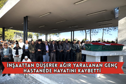 İnşaattan Düşerek Ağır Yaralanan Genç Hastanede Hayatını Kaybetti