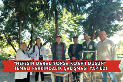 "Nefesin Daralıyorsa KOAH'ı Düşün" Temalı Farkındalık Çalışması Yapıldı