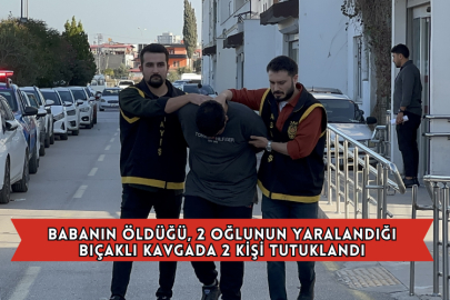 Babanın Öldüğü, 2 Oğlunun Yaralandığı Bıçaklı Kavgada 2 Kişi Tutuklandı