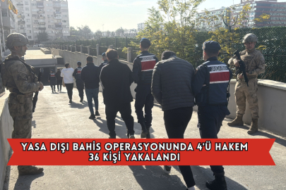 Yasa Dışı Bahis Operasyonunda 4'ü Hakem 36 Şüpheli Yakalandı