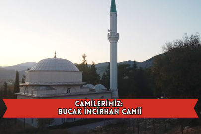 Camilerimiz: Bucak İncirhan Camii