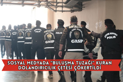 Sosyal Medyada "Buluşma Tuzağı" Kuran Dolandırıcılık Çetesi Çökertildi