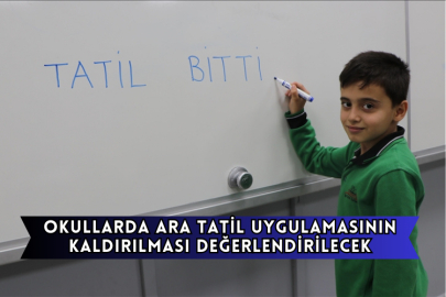Okullarda Ara Tatil Uygulamasının Kaldırılması Değerlendirilecek