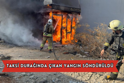 Taksi Durağında Çıkan Yangın Söndürüldü
