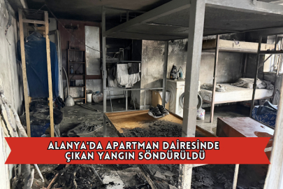 Alanya'da Apartman Dairesinde Çıkan Yangın Söndürüldü