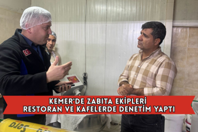 Kemer'de Zabıta Ekipleri Restoran ve Kafelerde Denetim Yaptı