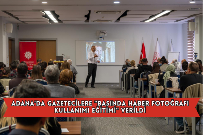 Gazetecilere "Basında Haber Fotoğrafı Kullanımı Eğitimi" Verildi