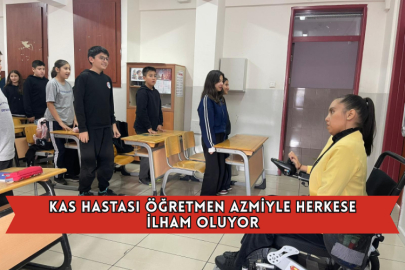  Kas Hastası Öğretmen Azmiyle Herkese İlham Oluyor