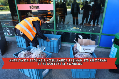 Antalya'da Sağlıksız Koşullarda Taşınan 275 Kilogram Et Ve Köfteye El Konuldu