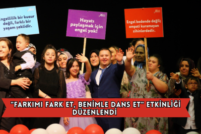 "Farkımı Fark Et, Benimle Dans Et" Etkinliği Düzenlendi