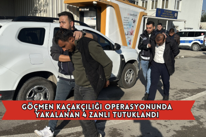 Göçmen Kaçakçılığı Operasyonunda Yakalanan 4 Zanlı Tutuklandı