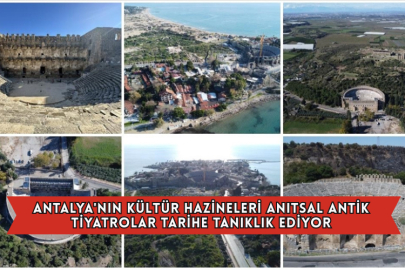 Antalya'nın Kültür Hazineleri Anıtsal Antik Tiyatrolar Tarihe Tanıklık Ediyor